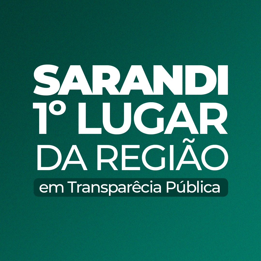 Prefeitura de Sarandi reafirma compromisso com transparência e alcança 95,41% em avaliação do TCE